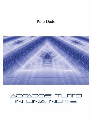 cover image of Accadde tutto in una notte